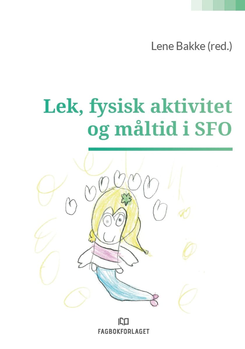 Lek, fysisk aktivitet og måltid i SFO