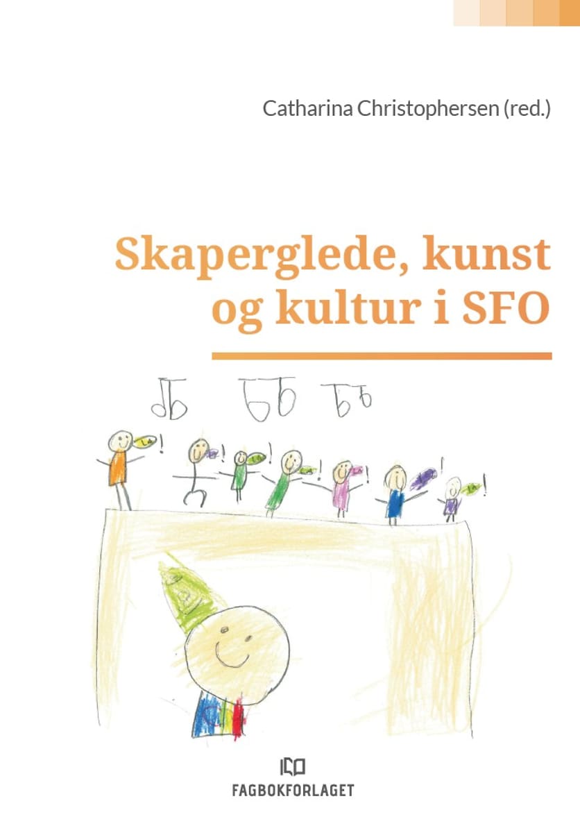 Skaperglede, kunst og kultur i SFO